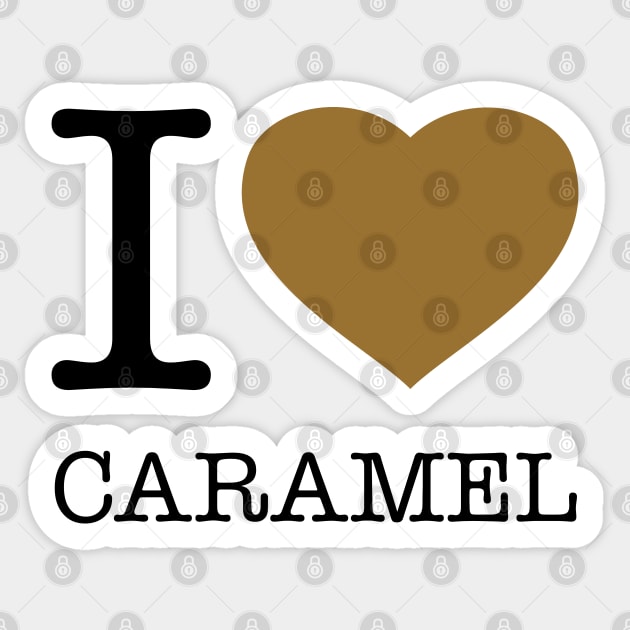 I LOVE CARAMEL Sticker by eyesblau